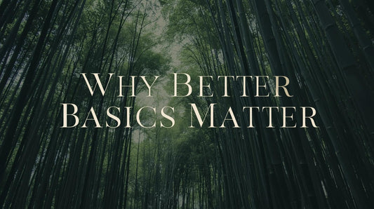 Why Better Basics Matter – Greyn’s Commitment to Sustainability